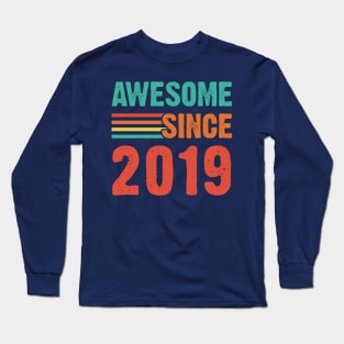 Vintage Awesome Since 2019 Long Sleeve T-Shirt